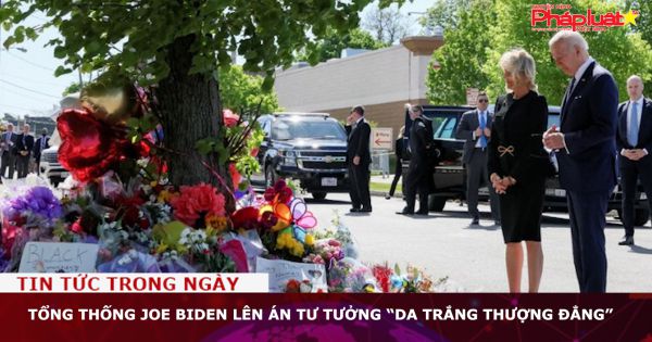 Tổng thống Joe Biden lên án tư tưởng “da trắng thượng đẳng”
