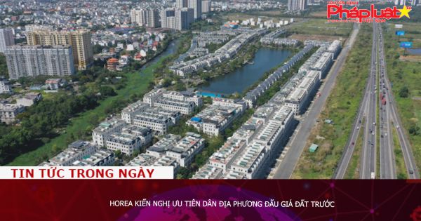 HoREA kiến nghị ưu tiên dân địa phương đấu giá đất trước