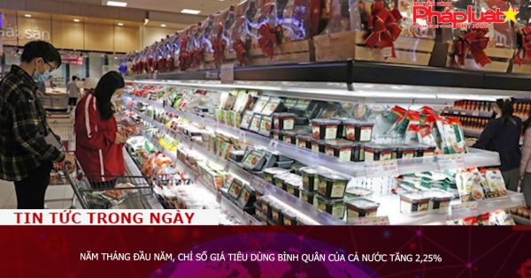 5 tháng đầu năm, chỉ số giá tiêu dùng bình quân của cả nước tăng 2,25%