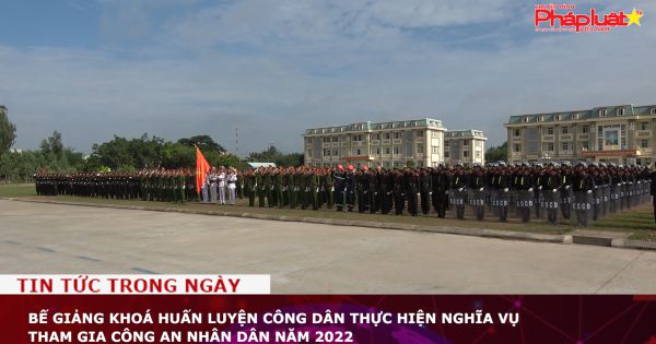 Bế giảng khoá huấn luyện công dân thực hiện nghĩa vụ tham gia Công an nhân dân năm 2022