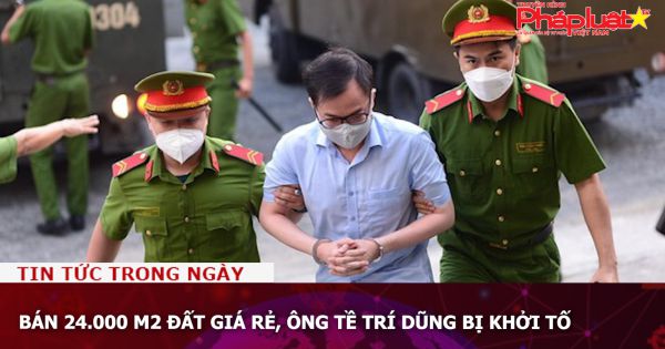 Bán 24.000 m2 đất giá rẻ, ông Tề Trí Dũng bị khởi tố