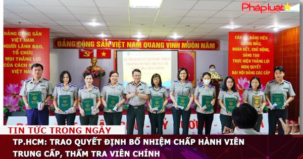 TP.HCM: Trao Quyết định bổ nhiệm Chấp hành viên trung cấp, Thẩm tra viên chính