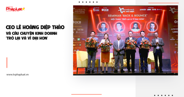 Họ đã vượt sóng Covid-19 như thế nào: CEO Lê Hoàng Diệp Thảo và câu chuyện kinh doanh 'Trở lại và vĩ đại hơn'