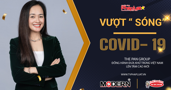 Họ đã Vượt Sóng Covid-19 như thế nào? The PAN Group đồng hành đưa khử trùng Việt Nam lên tầm cao mới