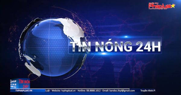 Bản tin nóng ngày 14/6/2022