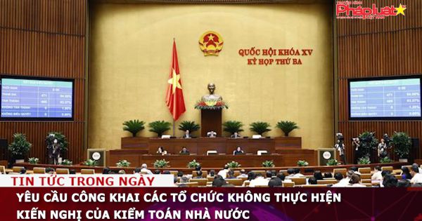 Yêu cầu công khai các tổ chức không thực hiện kiến nghị của Kiểm toán nhà nước