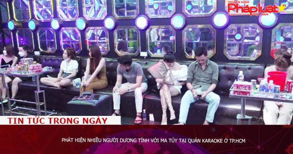 Phát hiện nhiều người dương tính với ma túy tại quán karaoke ở TP.HCM
