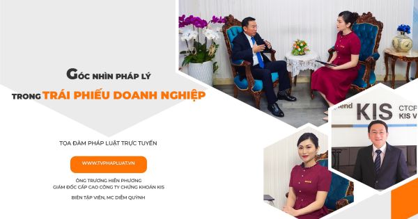 Góc nhìn pháp lý trong trái phiếu doanh nghiệp