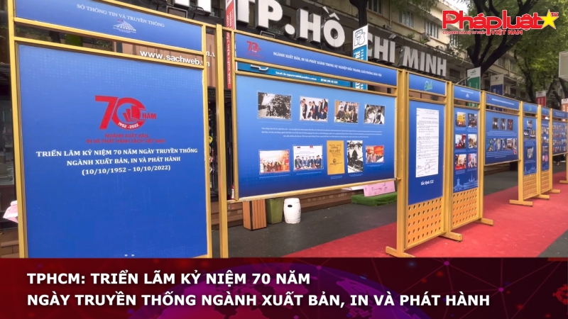 TPHCM: Triển lãm kỷ niệm 70 năm Ngày truyền thống ngành xuất bản, in và phát hành