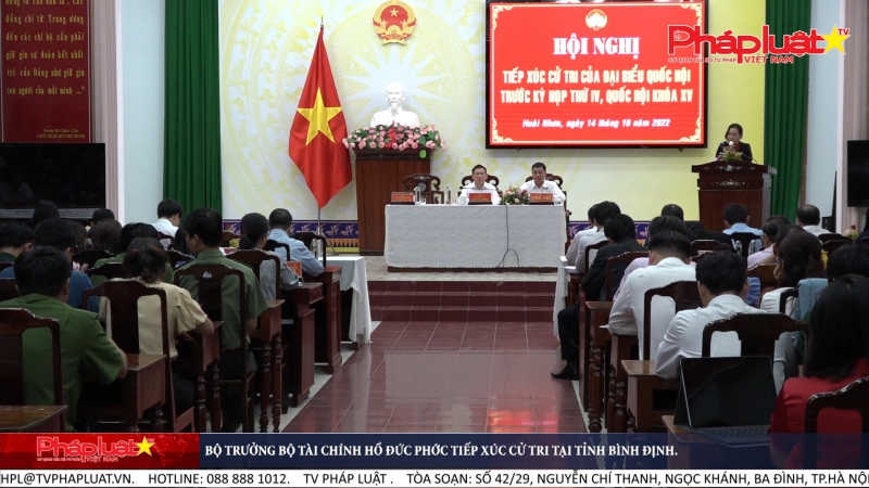 Bộ trưởng Bộ Tài chính Hồ Đức Phớc tiếp xúc cử tri tại tỉnh Bình Định