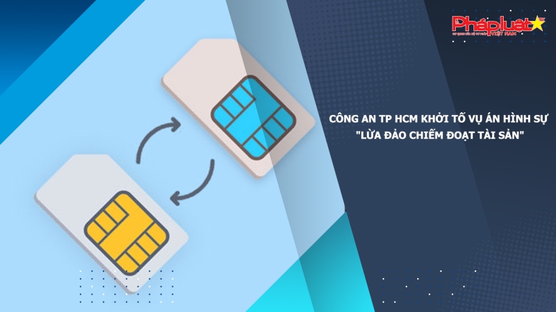 Công an TP HCM khởi tố vụ án hình sự 