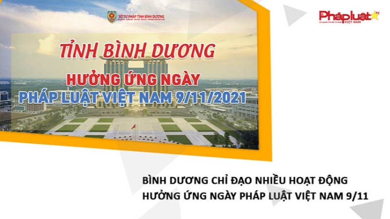 Bình Dương chỉ đạo nhiều hoạt động hưởng ứng Ngày Pháp luật Việt Nam 9/11