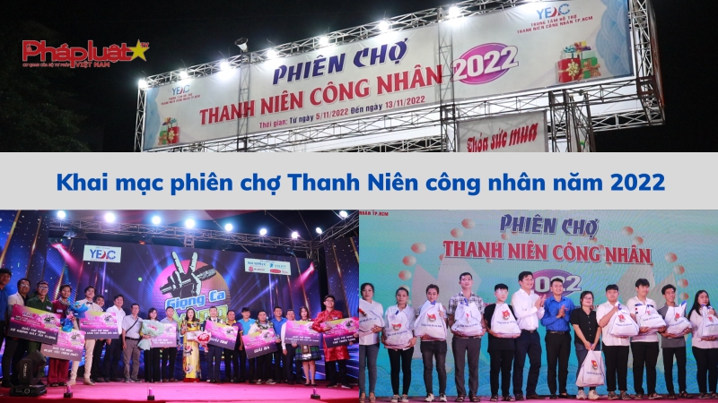 Khai mạc phiên chợ Thanh Niên công nhân năm 2022