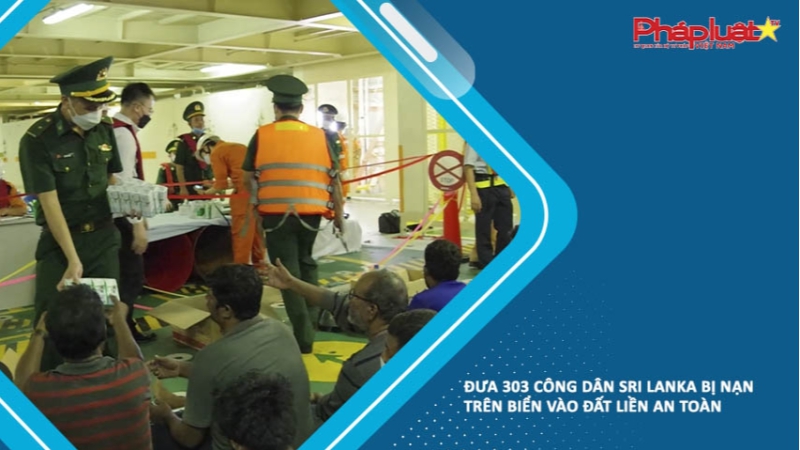 Đưa 303 công dân Sri Lanka bị nạn trên biển vào đất liền an toàn