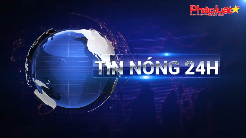 Tin Nóng 24H Ngày 24/11/2022