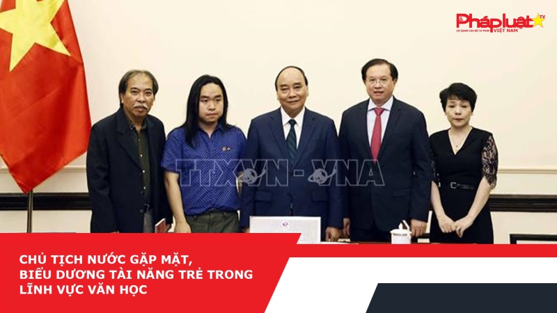 Chủ tịch nước gặp mặt, biểu dương tài năng trẻ trong lĩnh vực văn học