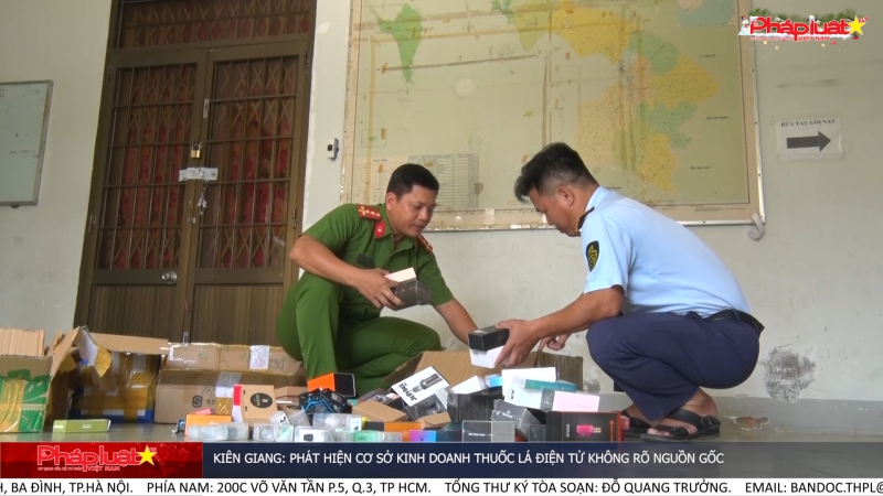 Kiên Giang: Phát hiện cơ sở kinh doanh thuốc lá điện tử không rõ nguồn gốc