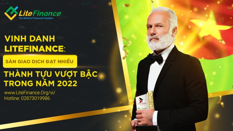 Năm 2022, LiteFinance đạt được nhiều thành tựu vượt bậc