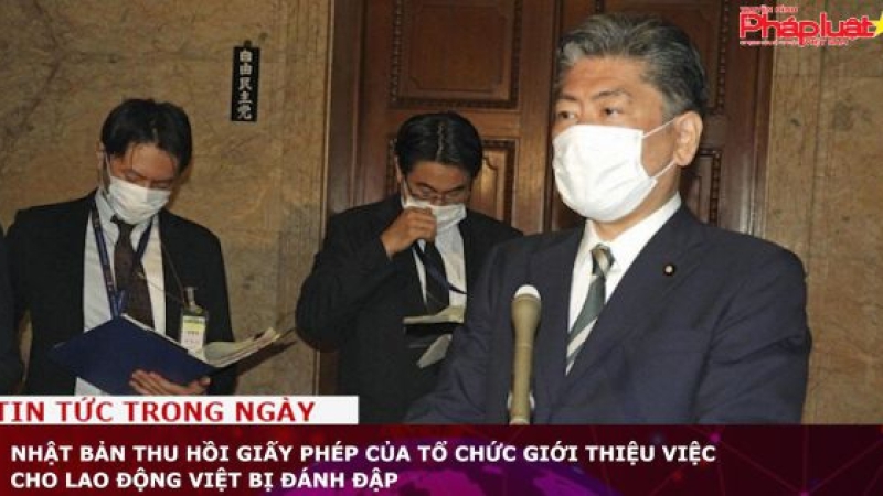 Nhật Bản thu hồi giấy phép của tổ chức giới thiệu việc làm cho lao động Việt bị đồng nghiệp bạo hành