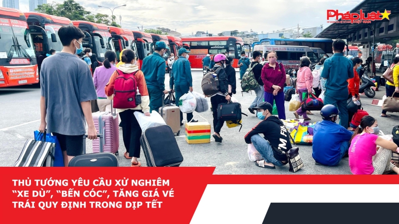 Thủ tướng yêu cầu xử nghiêm “xe dù”, “bến cóc”, tăng giá vé trái quy định trong dịp Tết