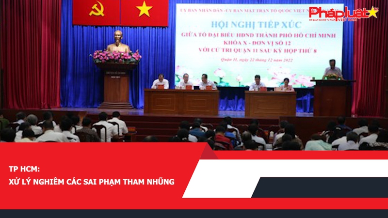 TP HCM: Xử lý nghiêm các sai phạm tham nhũng