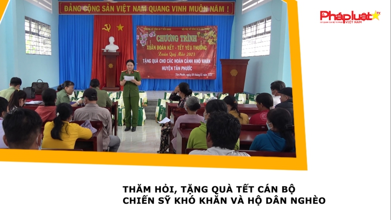 Thăm hỏi, tặng quà Tết Cán bộ chiến sỹ khó khăn và hộ dân nghèo