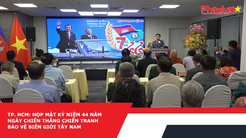 TP. HCM: Họp mặt kỷ niệm 44 năm Ngày chiến thắng chiến tranh bảo vệ biên giới Tây Nam