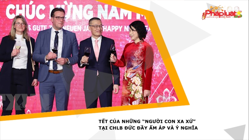 Tết của những “người con xa xứ” tại CHLB Đức đầy ấm áp và ý nghĩa