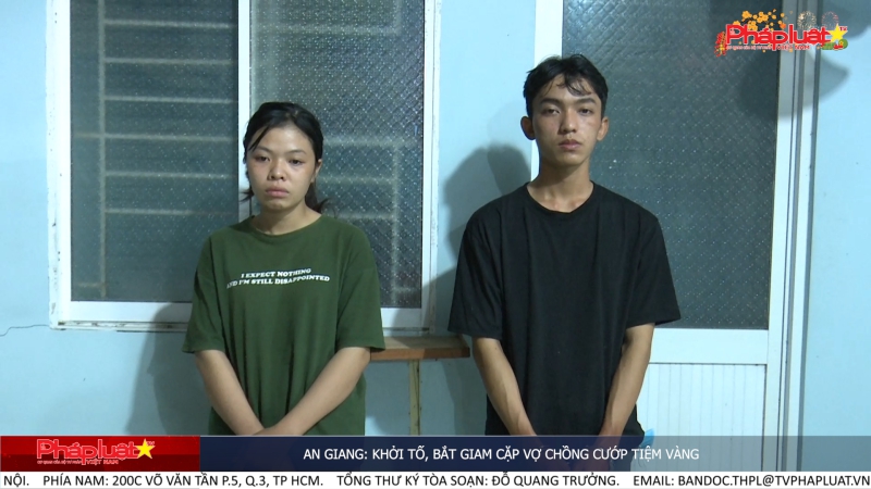 An Giang: Khởi tố, bắt giam cặp vợ chồng cướp tiệm vàng