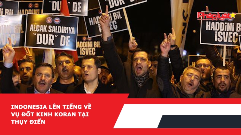 Indonesia lên tiếng về vụ đốt kinh Koran tại Thụy Điển