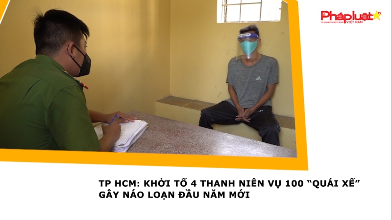 TP HCM: Khởi tố 4 thanh niên vụ 100 “quái xế” gây náo loạn đầu năm mới