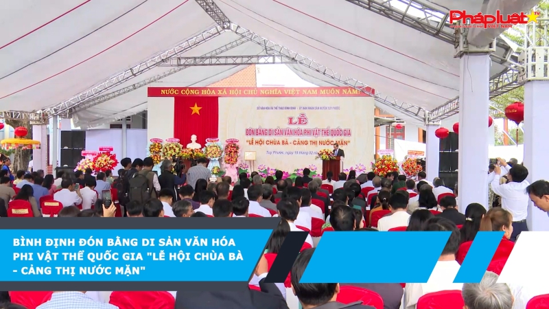 Bình Định đón Bằng di sản văn hóa phi vật thể Quốc gia 