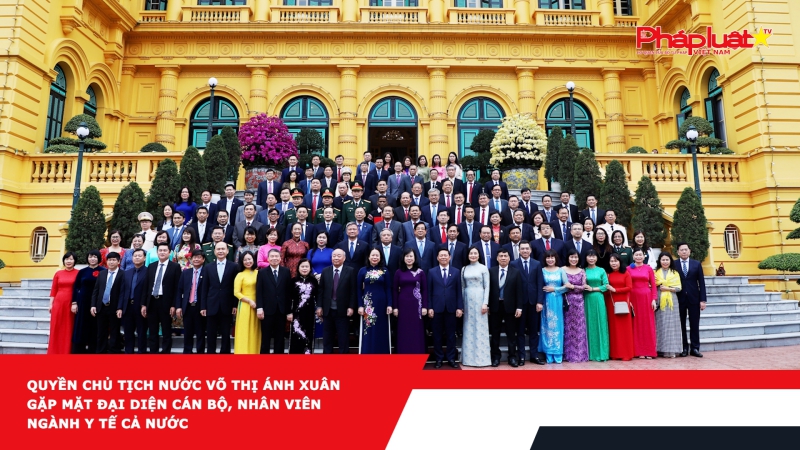 Quyền Chủ tịch nước Võ Thị Ánh Xuân gặp mặt đại diện cán bộ, nhân viên ngành Y tế cả nước