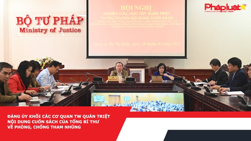 Đảng ủy Khối các cơ quan TW quán triệt nội dung cuốn sách của Tổng Bí thư về phòng, chống tham nhũng