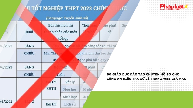 Bộ Giáo dục đào tạo chuyển hồ sơ cho công an điều tra xử lý trang web giả mạo