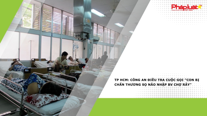 TP HCM: Công an điều tra cuộc gọi 