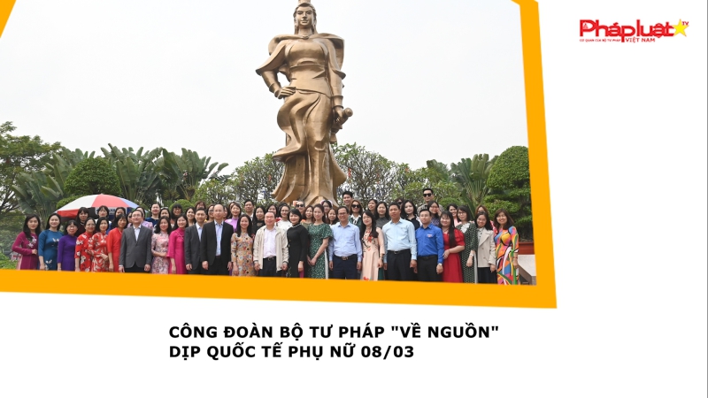 Công đoàn Bộ Tư pháp 