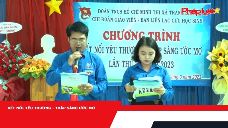 Kết nối yêu thương - thắp sáng ước mơ