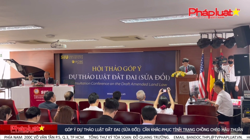 Góp ý dự thảo Luật Đất đai (sửa đổi): Cần khắc phục tình trạng chồng chéo mâu thuẫn