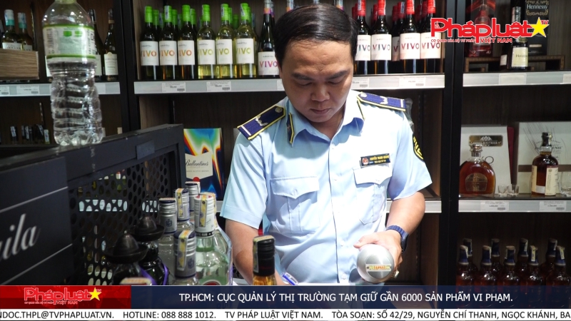 TP.HCM: Cục Quản lý thị trường tạm giữ gần 6000 sản phẩm vi phạm.