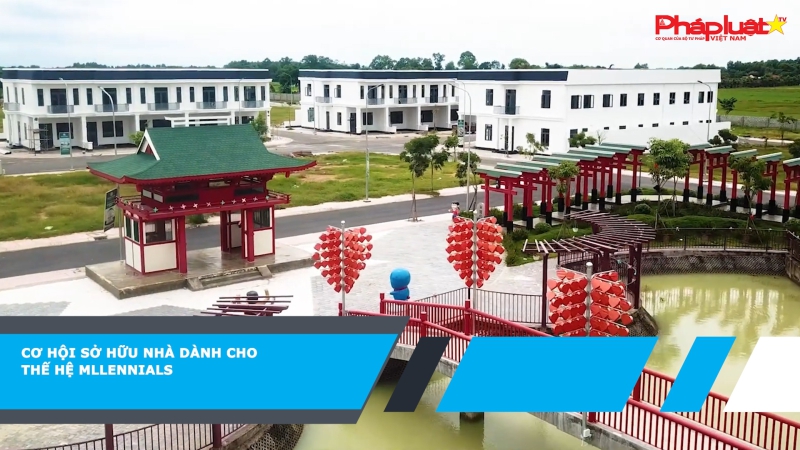 Cơ hội sở hữu nhà dành cho thế hệ Mllennials