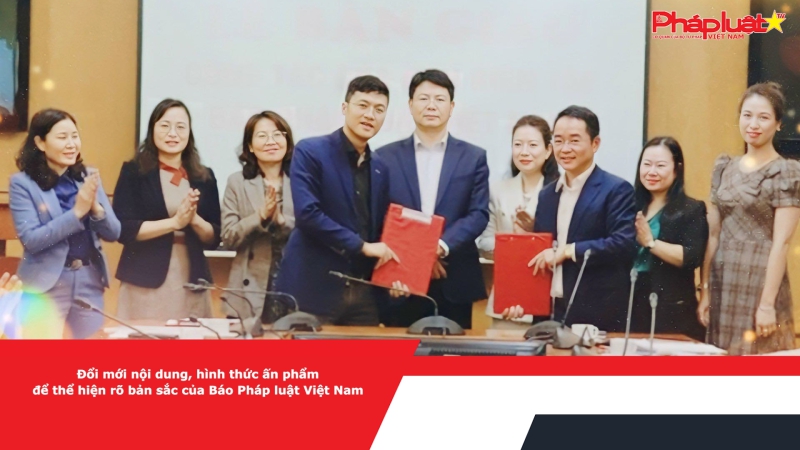 Đổi mới nội dung, hình thức ấn phẩm để thể hiện rõ bản sắc của Báo Pháp luật Việt Nam