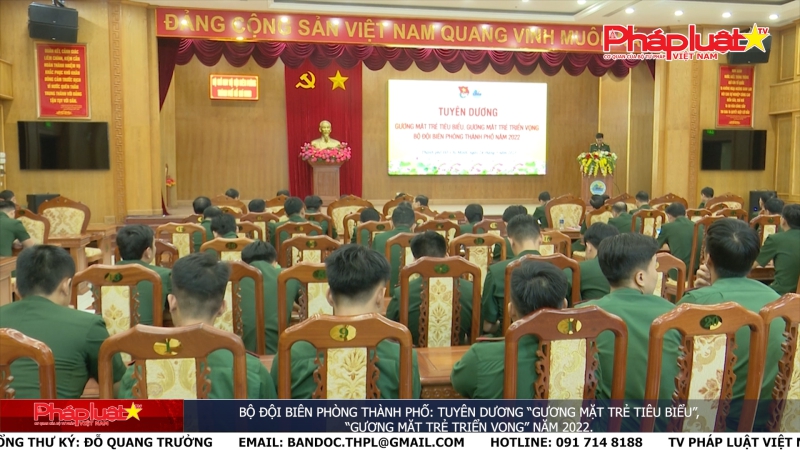 Bộ đội Biên phòng Thành phố: Tuyên dương “Gương mặt trẻ tiêu biểu”,“Gương mặt trẻ triển vọng” năm 2022