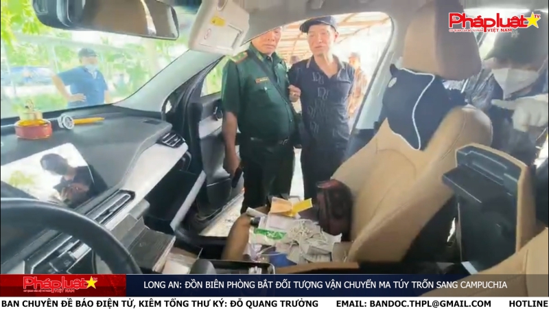 Long An: Đồn Biên phòng bắt đối tượng vận chuyển ma túy trốn sang Campuchia