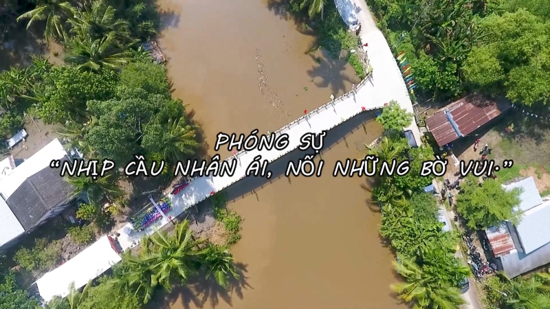 Nhịp cầu nhân ái, nối những bờ vui