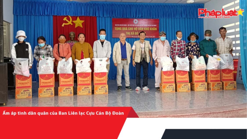 Ấm áp tình dân quân của Ban Liên lạc Cựu Cán Bộ Đoàn