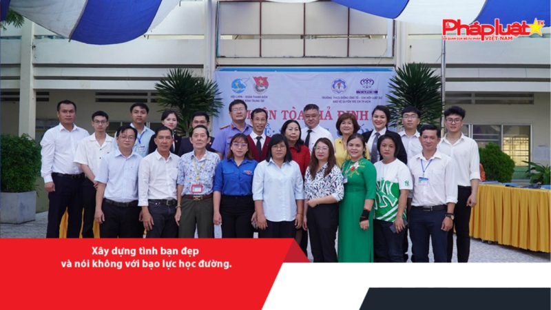 Xây dựng tình bạn đẹp và nói không với bạo lực học đường.
