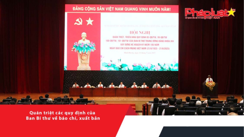 Quán triệt các quy định của Ban Bí thư về báo chí, xuất bản