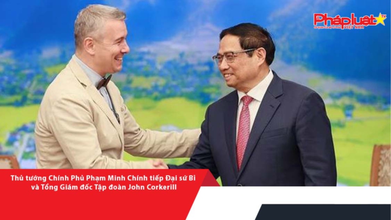 Thủ tướng Chính phủ Phạm Minh Chính tiếp Đại sứ Bỉ