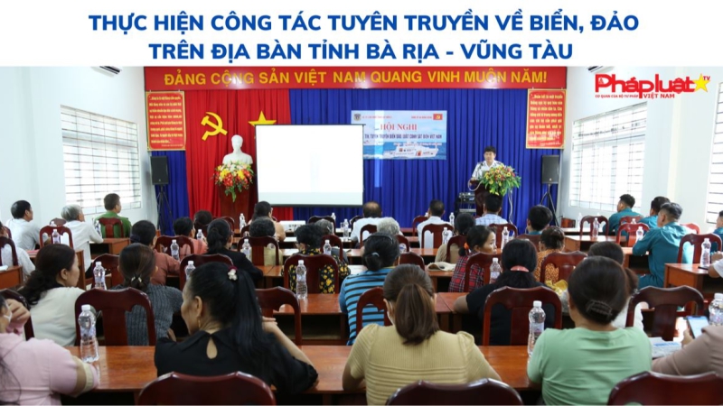 Thực hiện công tác tuyên truyền về Biển, đảo trên địa bàn tỉnh Bà Rịa - Vũng Tàu